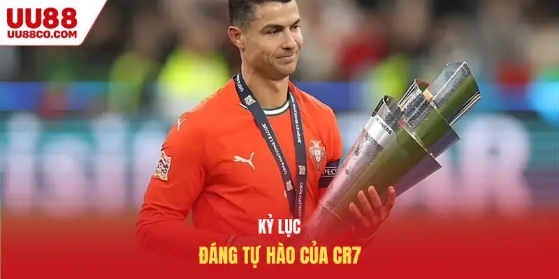 Kỷ lục đáng tự hào của CR7