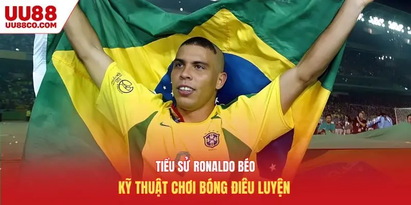 Tiểu sử Ronaldo béo