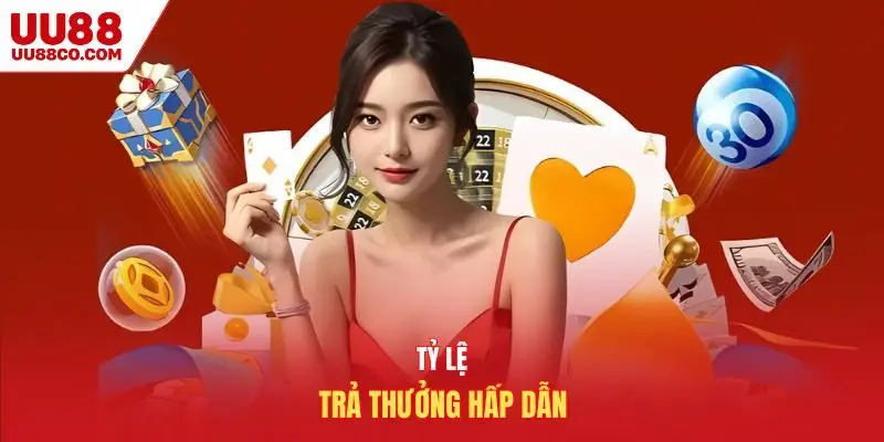 Tỷ lệ trả thưởng hấp dẫn